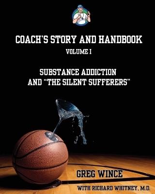 Coach's Story and Handbook - Greg Wince