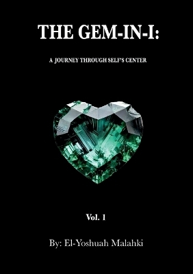 The Gem-In-I - El-Yoshuah Malahki