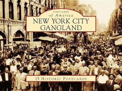 New York City Gangland - Arthur Nash