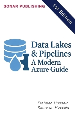 Data Lakes & Pipelines - Kameron Hussain, Frahaan Hussain