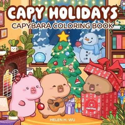 Capy Holidays - Helen H. Wu