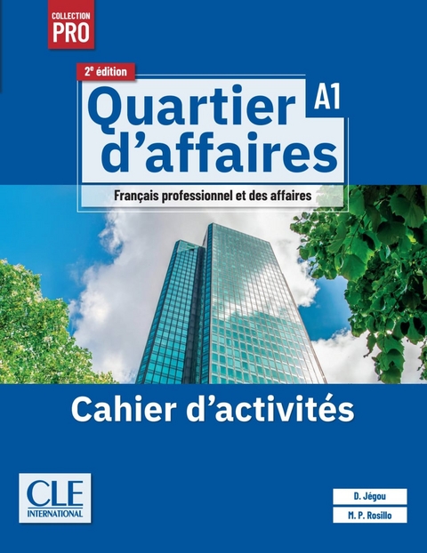 Quartier d&rsquo;affaires A1, 2e &eacute;dition - &Eacute;dition hybride
