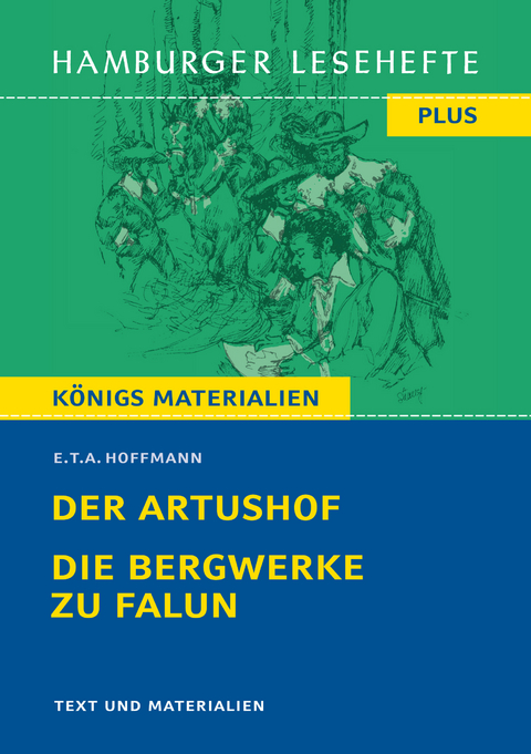 Der Artushof / Die Bergwerke zu Falun (Textausgabe) - Ernst Theodor Amadeus Hoffmann