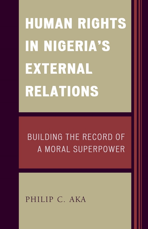 Human Rights in Nigeria's External Relations -  Philip Aka