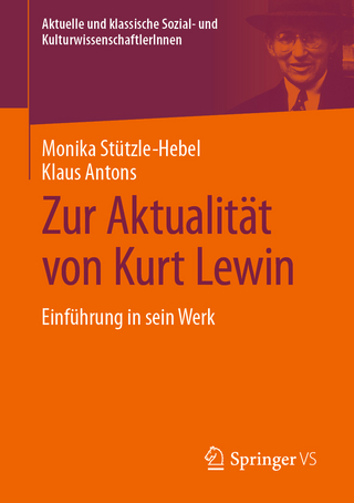 Zur Aktualität von Kurt Lewin