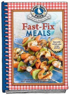 Fast-Fix Meals -  Gooseberry Patch