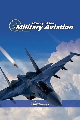History of the Military Aviation