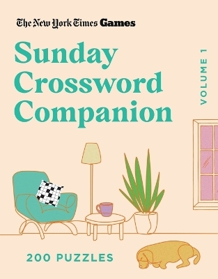 New York Times Games Sunday Crossword Companion Volume 1