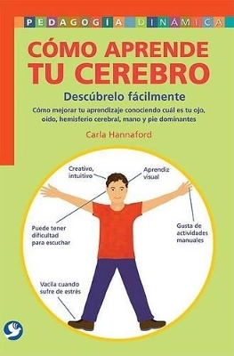 C&oacute;mo Aprende Tu Cerebro - Carla Hannaford