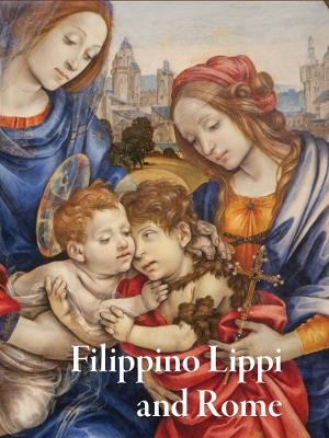Filippino Lippi and Rome - Alexander J Noelle