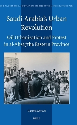 Saudi Arabia&rsquo;s Urban Revolution - Claudia Ghrawi