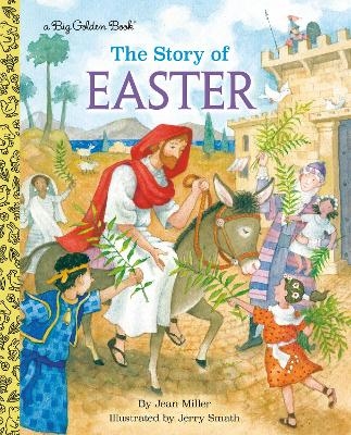 The Story of Easter - Jean Miller, Jerry Smath