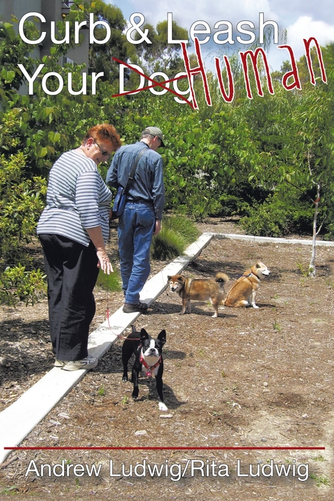 Curb and Leash Your Human - Andrew Ludwig, Rita Ludwig