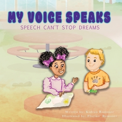My Voice Speaks - Kidron Romoser