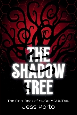 The Shadow Tree - Jess Porto