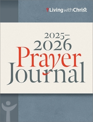 2025-2026 Prayer Journal -  Living with Christ