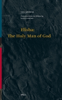 Elisha: The Holy Man of God
