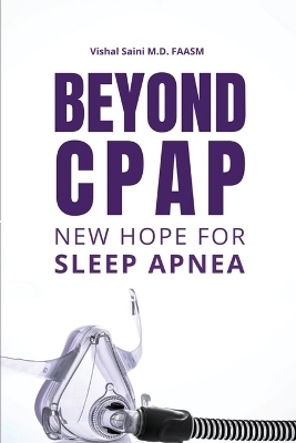 Beyond CPAP - Vishal Saini