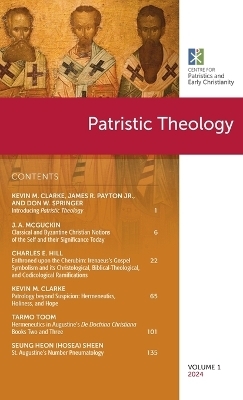 Patristic Theology, Volume 1 - 