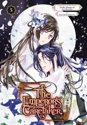 The Emperor's Caretaker 05 - Ichiha Hiiragi