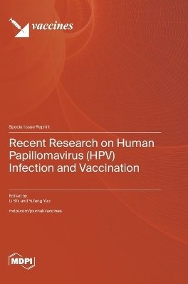 Recent Research on Human Papillomavirus (HPV) Infection and Vaccination