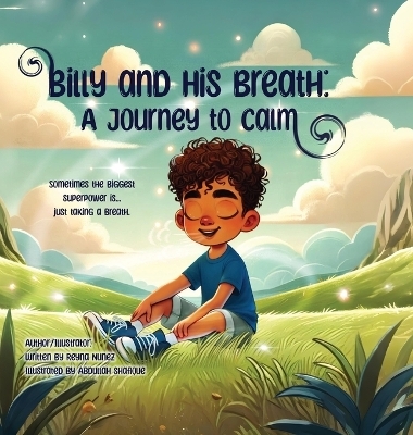 Billy and His Breath - Reyna Nunez