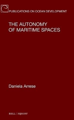 The Autonomy of Maritime Spaces - Daniela Arrese