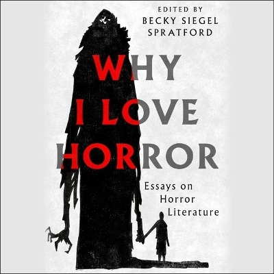 Why I Love Horror - Becky Siegel Spratford