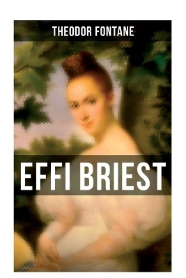 Effi Briest - Theodor Fontane