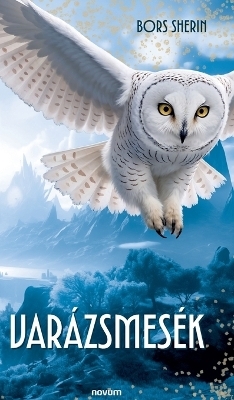 Var&aacute;zsmes&eacute;k -  Bors Sherin