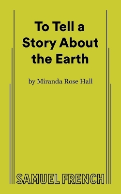 To Tell a Story About the Earth