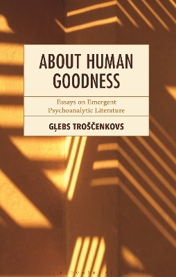 About Human Goodness - Glebs Troscenkovs