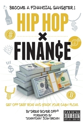 Hip Hop x Finance - Drew Boyer