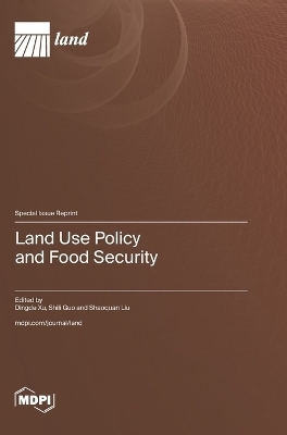 Land Use Policy and Food Security