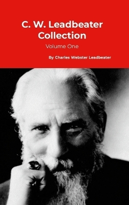 C. W. Leadbeater Collection - Charles Webster Leadbeater