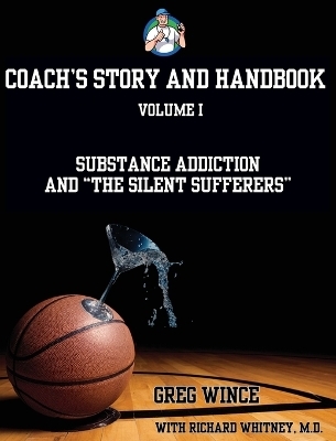 Coach's Story and Handbook - Greg Wince