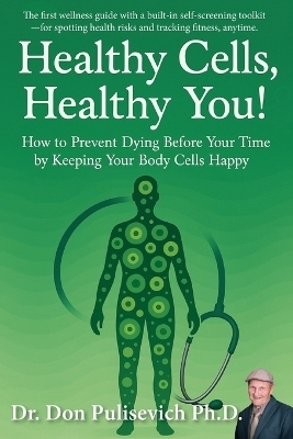 Healthy Cells, Healthy You!