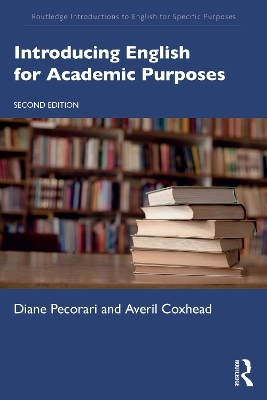 Introducing English for Academic Purposes - Diane Pecorari, Averil Coxhead