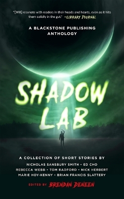 Shadow Lab - Brendan Deneen