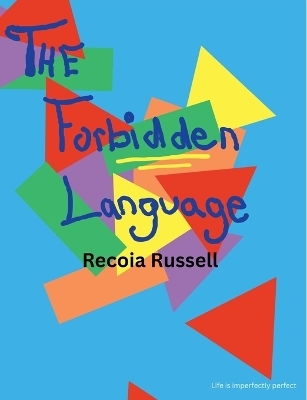The Forbidden language - Recoia Russell