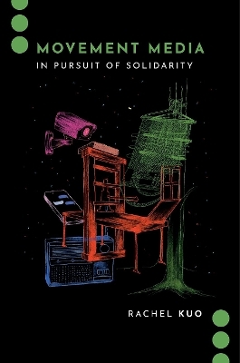 Movement Media - Rachel Kuo
