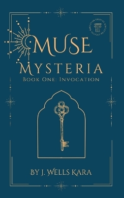 Muse Mysteria, Book One - J Wells Kara