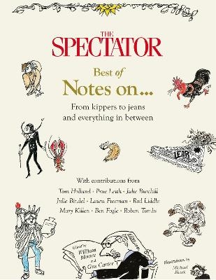 The Spectator Best of Notes On ... - William Moore, Gus Carter