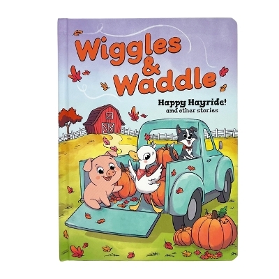 Wiggles & Waddle: Happy Hayride - Mike Hensel