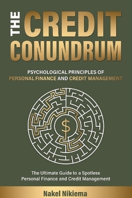 The Credit Conundrum - Nakel Nikiema