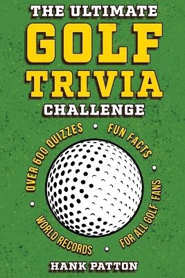 The Ultimate Golf Trivia Challenge