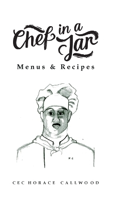 Chef in a Jar, Menus and Recipes