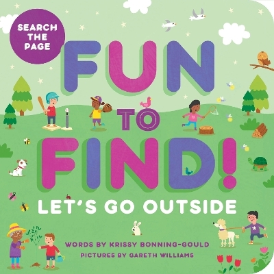Fun to Find!: Let's Go Outside - Krissy Bonning-Gould
