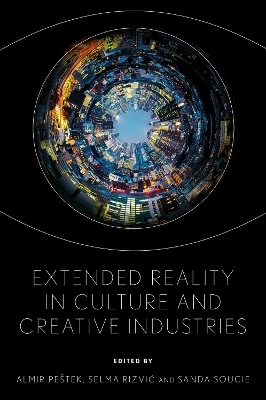 Extended Reality in Culture and Creative Industries - 