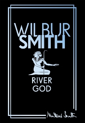 River God - Wilbur Smith